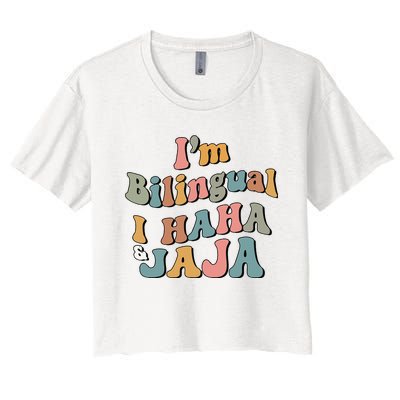 Groovy Hispanic Month Teacher I’m Bilingual I Haha and Jaja Women's Crop Top Tee