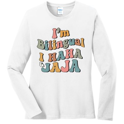 Groovy Hispanic Month Teacher I’m Bilingual I Haha and Jaja Ladies Long Sleeve Shirt