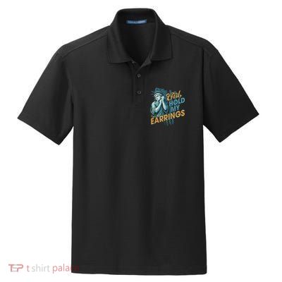 Girl Hold My Earrings, Anti Trump Political And Democracy Dry Zone Grid Polo