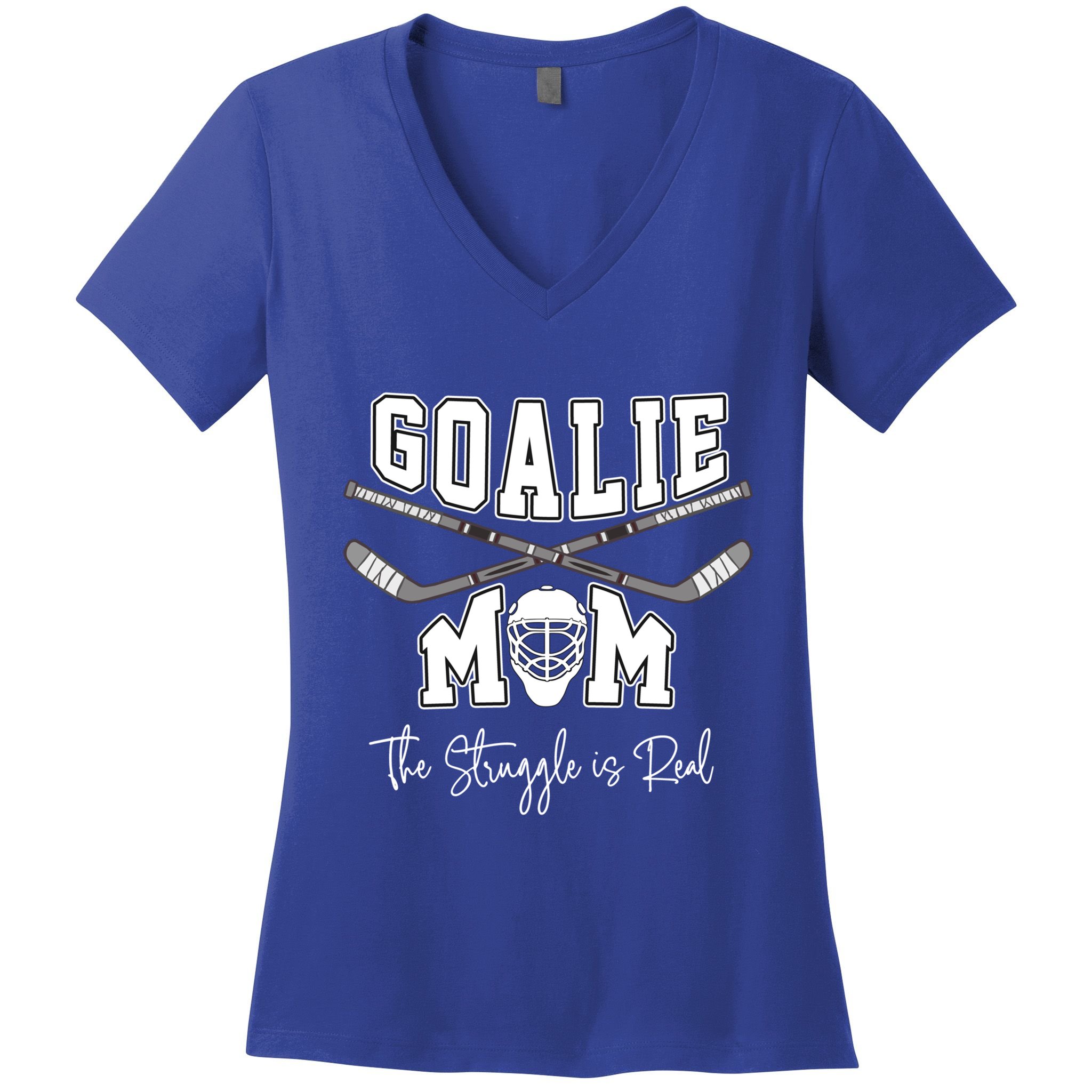 Goalie Hockey Mom The Struggle Is Real For Keeper Mothers Gift Women's V-Neck T-Shirt