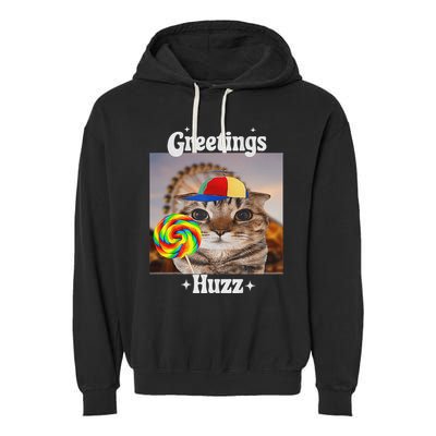 Greetings Huzz Meme Funny Cat Lollipop Garment-Dyed Fleece Hoodie