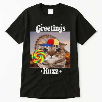 Greetings Huzz Meme Funny Cat Lollipop Tall T-Shirt