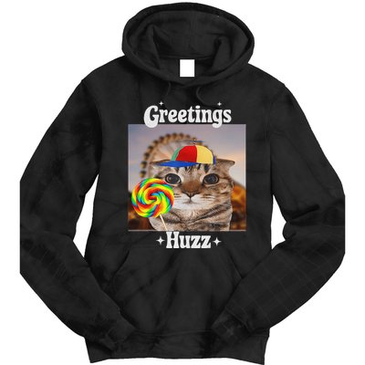 Greetings Huzz Meme Funny Cat Lollipop Tie Dye Hoodie
