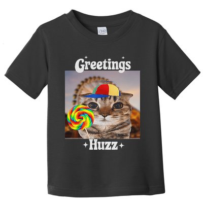 Greetings Huzz Meme Funny Cat Lollipop Toddler T-Shirt