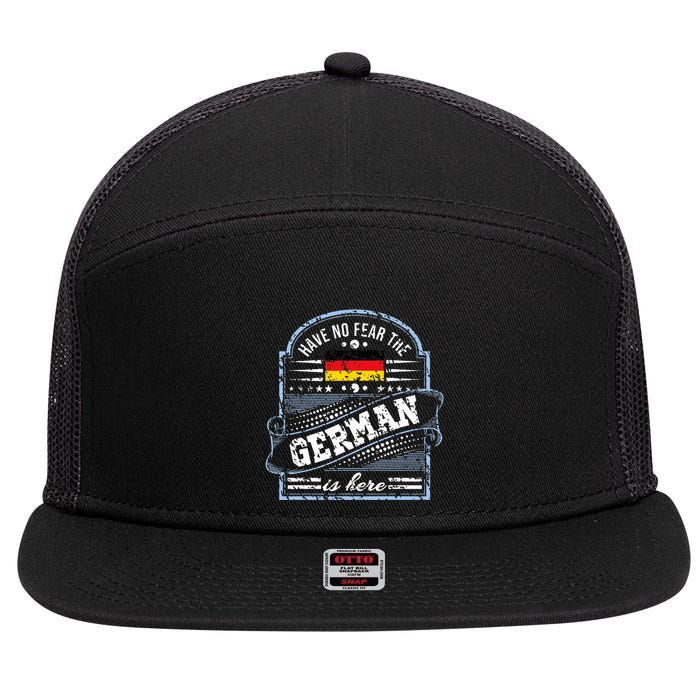Germany Have No Fear The German Is Here 7 Panel Mesh Trucker Snapback Hat