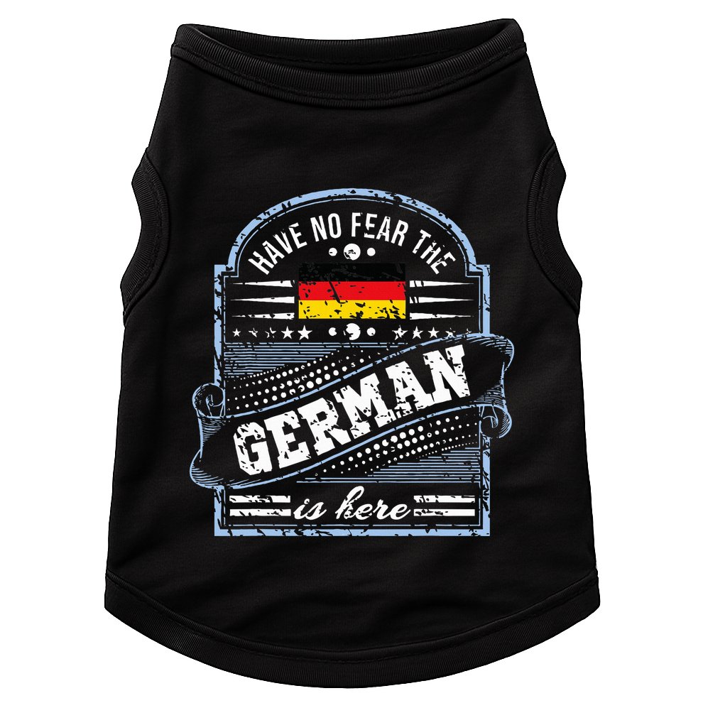 Germany Have No Fear The German Is Here Doggie Tank