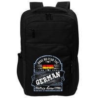 Germany Have No Fear The German Is Here Impact Tech Backpack