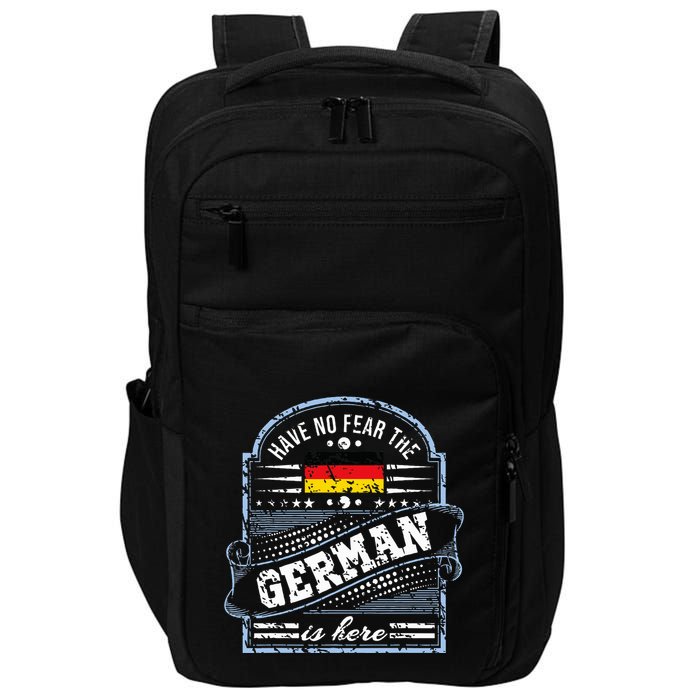 Germany Have No Fear The German Is Here Impact Tech Backpack