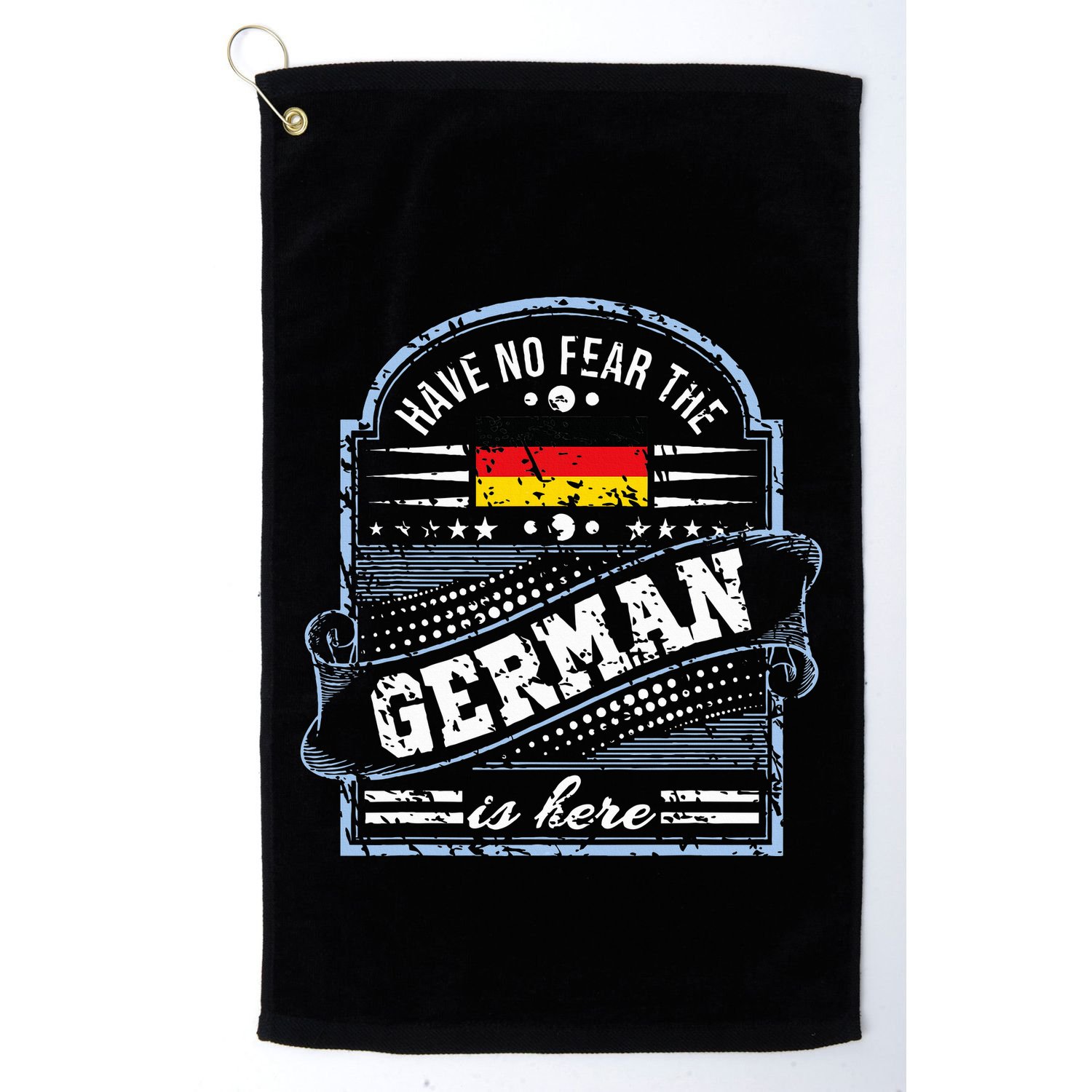 Germany Have No Fear The German Is Here Golf Towel