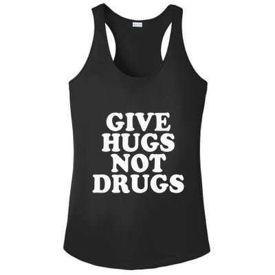 Give Hugs Not Drugs Slogan Awareness Red Ribbon Week Ladies PosiCharge Competitor Racerback Tank