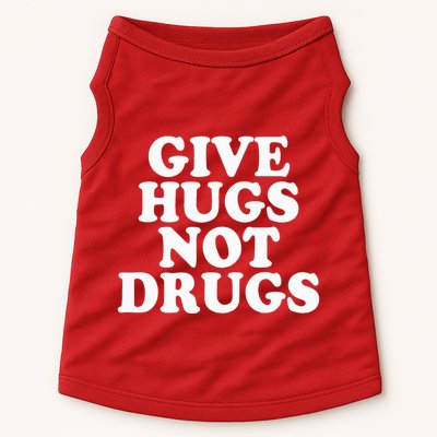 Give Hugs Not Drugs Slogan Awareness Red Ribbon Week Doggie Tank