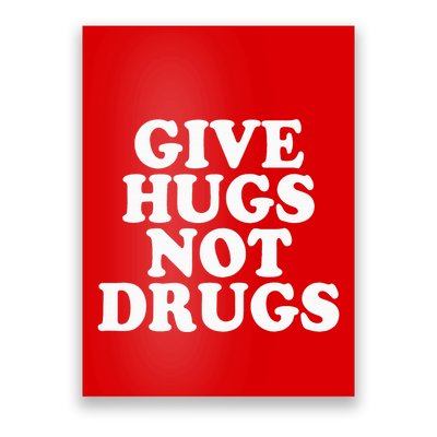 Give Hugs Not Drugs Slogan Awareness Red Ribbon Week Poster