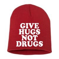 Give Hugs Not Drugs Slogan Awareness Red Ribbon Week Short Acrylic Beanie