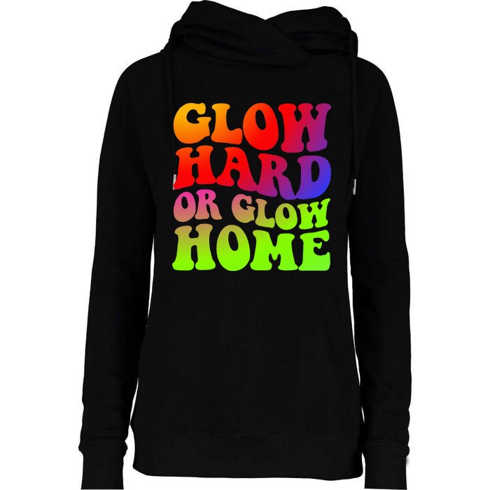 Glow Hard Or Glow Home colors  70s 80s Womens Funnel Neck Pullover Hood