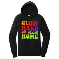 Glow Hard Or Glow Home colors  70s 80s Women's Pullover Hoodie