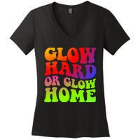 Glow Hard Or Glow Home colors  70s 80s Women's V-Neck T-Shirt