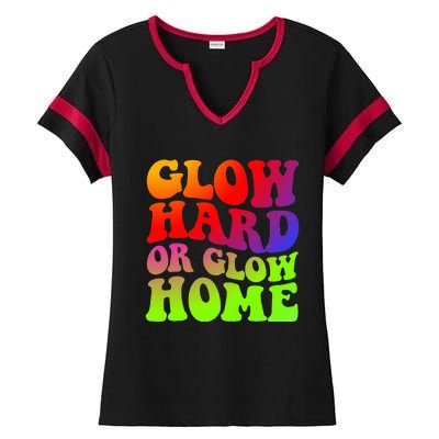 Glow Hard Or Glow Home 70s 80s Ladies Halftime Notch Neck Tee