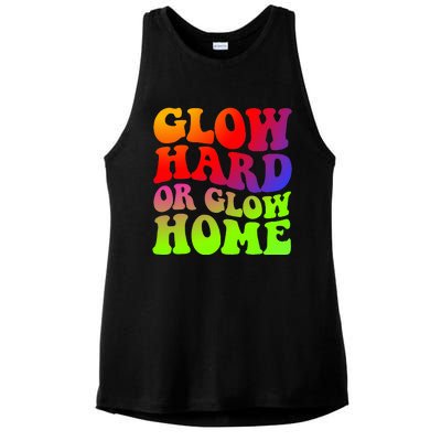 Glow Hard Or Glow Home 70s 80s Ladies PosiCharge Tri-Blend Wicking Tank