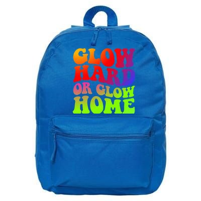 Glow Hard Or Glow Home 70s 80s 16 in Basic Backpack