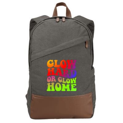 Glow Hard Or Glow Home 70s 80s Cotton Canvas Backpack