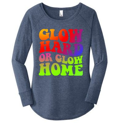 Glow Hard Or Glow Home 70s 80s Women's Perfect Tri Tunic Long Sleeve Shirt