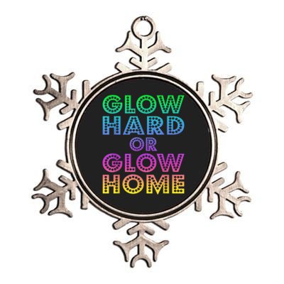 Glow Hard Or Glow Home 70s 80s For Man Woman Metallic Star Ornament