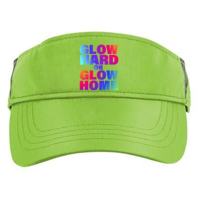 Glow Hard Or Glow Home 70s 80s For Man Woman Adult Drive Performance Visor