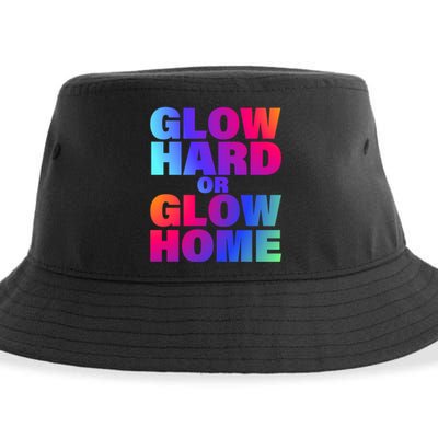 Glow Hard Or Glow Home 70s 80s For Man Woman Sustainable Bucket Hat