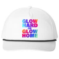 Glow Hard Or Glow Home 70s 80s For Man Woman Snapback Five-Panel Rope Hat