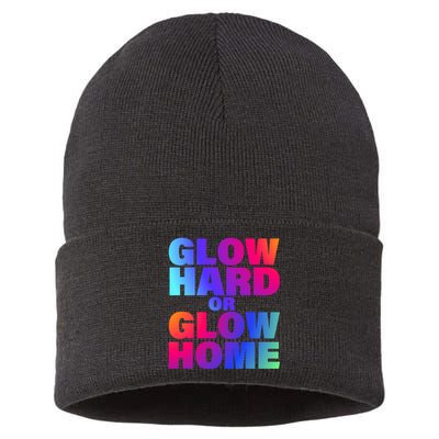 Glow Hard Or Glow Home 70s 80s For Man Woman Sustainable Knit Beanie