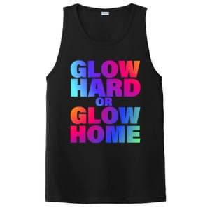 Glow Hard Or Glow Home 70s 80s For Man Woman PosiCharge Competitor Tank