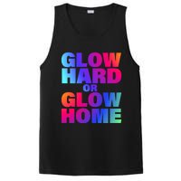 Glow Hard Or Glow Home 70s 80s For Man Woman PosiCharge Competitor Tank