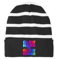 Glow Hard Or Glow Home 70s 80s For Man Woman Striped Beanie with Solid Band