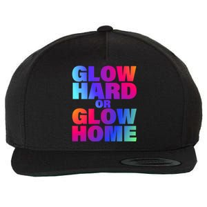 Glow Hard Or Glow Home 70s 80s For Man Woman Wool Snapback Cap