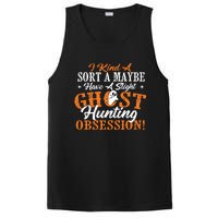 Ghost Hunting Obsession Ghosts Paranormal Scary Activity PosiCharge Competitor Tank