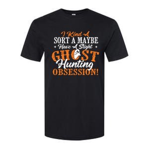 Ghost Hunting Obsession Ghosts Paranormal Scary Activity Softstyle CVC T-Shirt