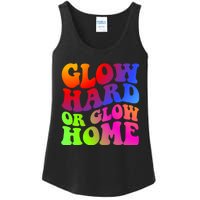 Glow Hard Or Glow Home Retro 70s 80s For Man Woman Ladies Essential Tank