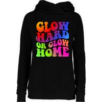 Glow Hard Or Glow Home Retro 70s 80s For Man Woman Womens Funnel Neck Pullover Hood