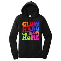 Glow Hard Or Glow Home Retro 70s 80s For Man Woman Women's Pullover Hoodie