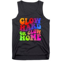 Glow Hard Or Glow Home Retro 70s 80s For Man Woman Tank Top