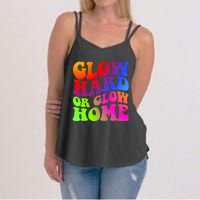 Glow Hard Or Glow Home Retro 70s 80s For Man Woman Women's Strappy Tank