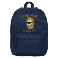Gogh Hard Or Gogh Home Funny Vincent Van Gogh 16 in Basic Backpack