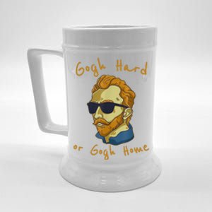 Gogh Hard Or Gogh Home Funny Vincent Van Gogh Beer Stein