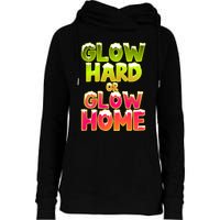 Glow Hard Or Glow Home Womens Funnel Neck Pullover Hood