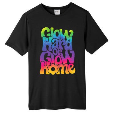 Glow Hard or Glow Home Tall Fusion ChromaSoft Performance T-Shirt