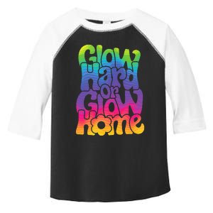 Glow Hard or Glow Home Toddler Fine Jersey T-Shirt