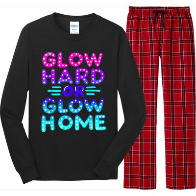 Glow Hard Or Glow Home Neon Party Lover Long Sleeve Pajama Set