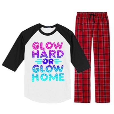 Glow Hard Or Glow Home Neon Party Lover Raglan Sleeve Pajama Set