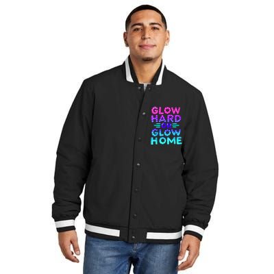 Glow Hard Or Glow Home Neon Party Lover Insulated Varsity Jacket