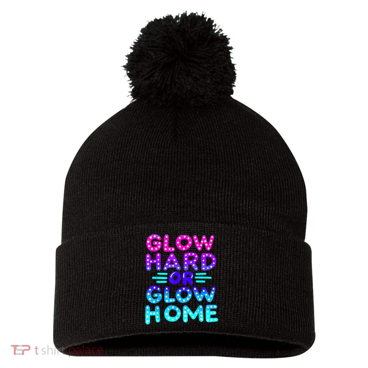 Glow Hard Or Glow Home Neon Party Lover Pom Pom 12in Knit Beanie